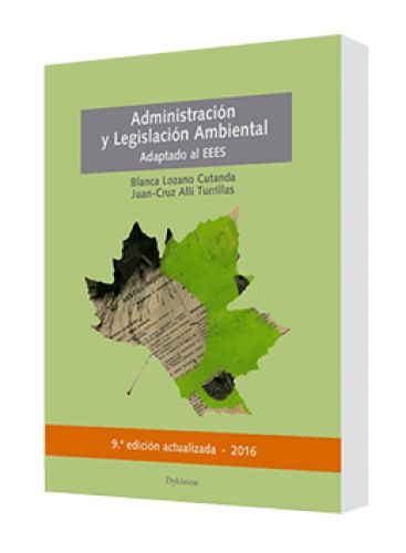 ADMINISTRACIÓN Y LEGISLACIÓN AMBIENTAL ADMINISTRACIÓN Y LEGISLACIÓN AMBIENTAL